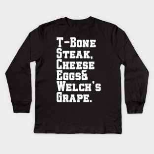 Tbone Steak Cheese Eggs And Welch's Grape Funny Kids Long Sleeve T-Shirt